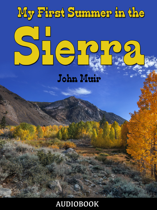 Title details for My First Summer in the Sierra by John Muir - Wait list